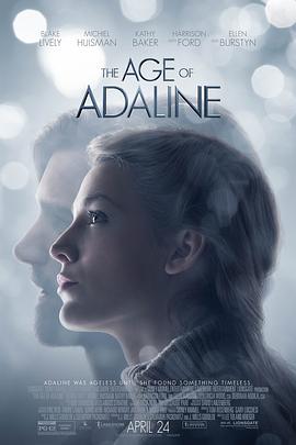 时光尽头的恋人 The Age of Adaline[电影解说]