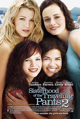 牛仔裤的夏天2 The Sisterhood of the Traveling Pants 2[电影解说]